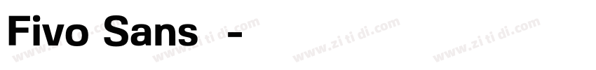 Fivo Sans 粗体字体转换